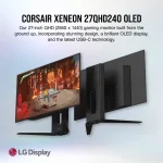 Corsair XENEON 27QHD240 27\" OLED, 240Hz, 0.03ms, QHD (2560 x1440), DisplayHDR 1000 Геймърски монитор